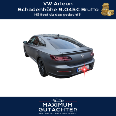 Beschädigter VW Arteon mit Schadenhöhe 9.045€ Brutto